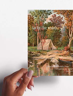 Go To The Woods Greeting Card