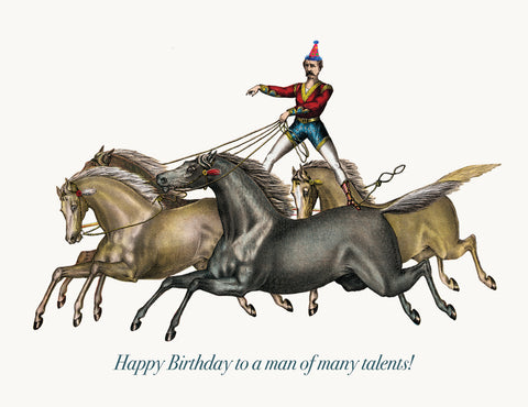 Happy Birthday to a man of many talents• A-2 Greeting Card (Copy)